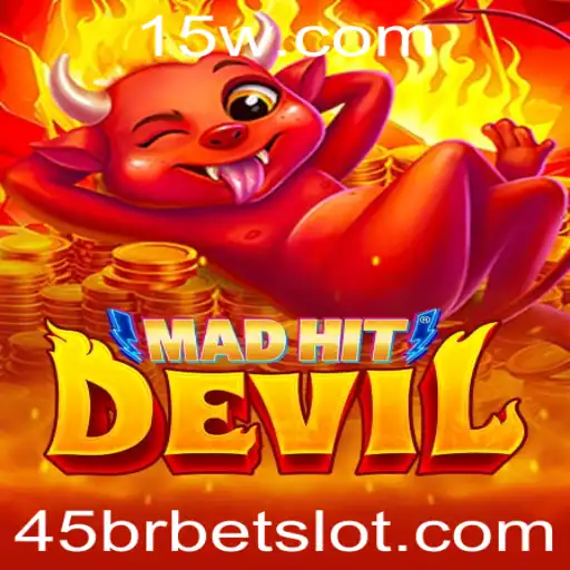 Explorando o Mundo de MadHitDevil: O Jogo que Está Capturando a Atenção com 45brbet