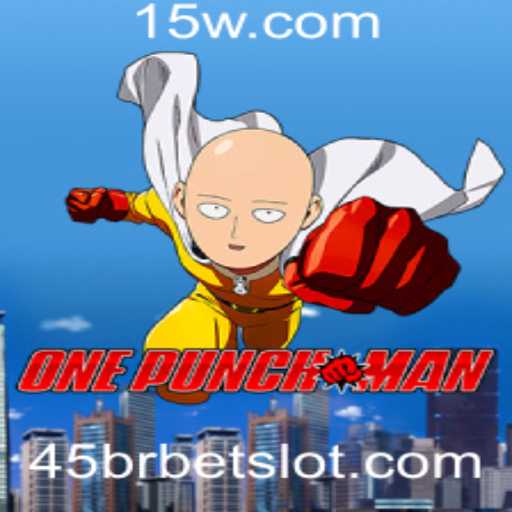 OnePunchMan: Desvendando o Universo do Novo Jogo com 45brbet