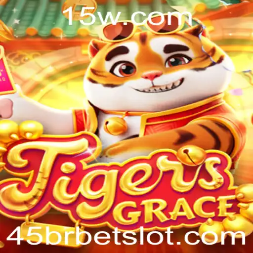 TigersGrace: Explorando o Universo do Jogo com 45brbet
